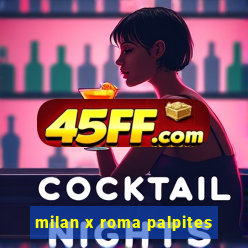 milan x roma palpites